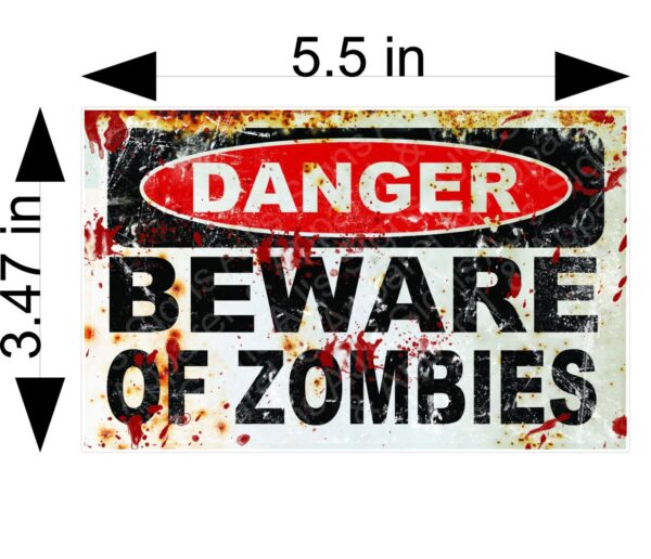 Danger Beware of Zombies_1 Vinyl Sticker