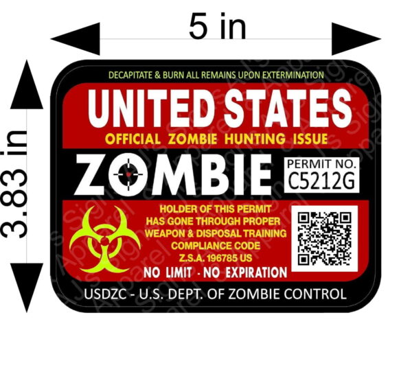 Zombie Hunting Permit_1 Vinyl Sticker Decal